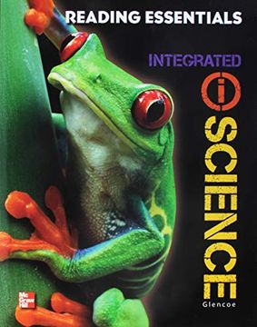 portada Glencoe Iscience, Integrated Course 1, Grade 6, Reading Essentials, Student Edition (Integrated Science) (in English)