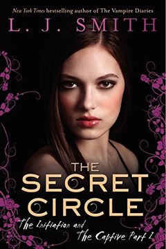 portada The Secret Circle: The Initiation and the Captive Part i * (in English)