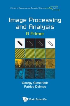 portada Image Processing and Analysis: A Primer (en Inglés)