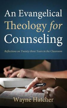 portada An Evangelical Theology for Counseling (en Inglés)