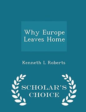 portada Why Europe Leaves Home - Scholar's Choice Edition