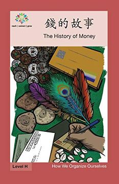 portada 錢的故事: The History of Money (How we Organize Ourselves) (en Chino)