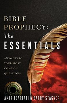 portada Bible Prophecy: The Essentials: Answers to Your Most Common Questions (en Inglés)