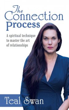 portada The Connection Process: A Spiritual Technique to Master the art of Relationships 
