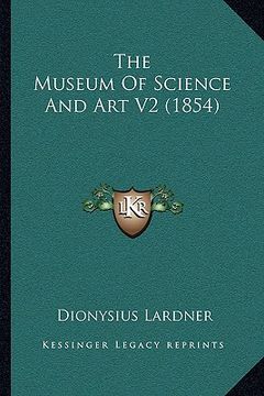 portada the museum of science and art v2 (1854) (en Inglés)