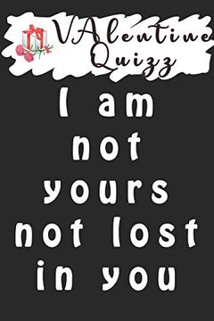 portada Valentine Quizzi am not Yours not Lost in you not Lost…: Word Scramble Game is one of the fun Word Search Games for Kids to Play at Your Next Cool Kids Party 