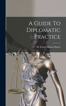 portada A Guide To Diplomatic Practice (en Inglés)