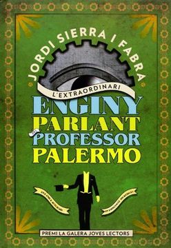 portada El Extraordinario Ingenio Parlante Del Profesor Palermo (Narrativa Singular) (in Spanish)