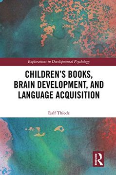 portada Children's Books, Brain Development, and Language Acquisition (Explorations in Developmental Psychology) (in English)