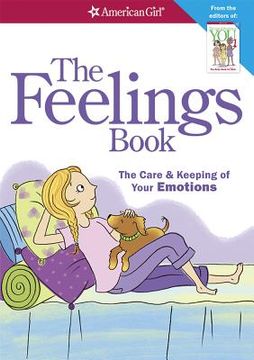 portada The Feelings Book: The Care and Keeping of Your Emotions (in English)