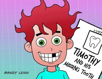 portada Timothy and His Missing Tooth (en Inglés)