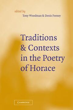 portada Traditions and Contexts in the Poetry of Horace (en Inglés)