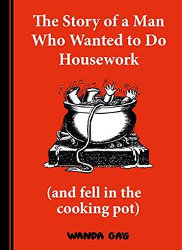 portada The Story of a man who Wanted to do Housework: Gone is Gone (in English)