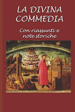 portada La Divina Commedia: Con Riassunti e Note Storiche 