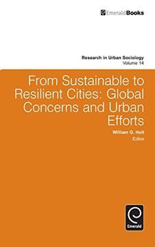 portada 14: From Sustainable to Resilient Cities: Global Concerns and Urban Efforts (Research in Urban Sociology)