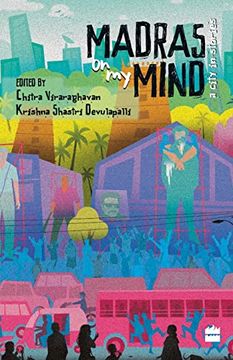 portada Madras on my Mind: A City in Stories (en Inglés)