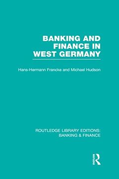 portada Banking and Finance in West Germany (Rle Banking & Finance) (en Inglés)