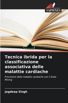 portada Tecnica ibrida per la classificazione associativa delle malattie cardiache (en Italiano)