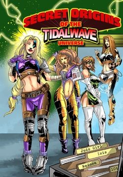 portada Secret Origins of the TidalWave Universe: Volume One (in English)