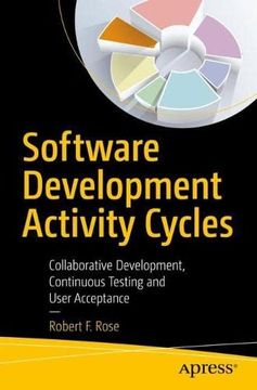 portada Software Development Activity Cycles: Collaborative Development, Continuous Testing and User Acceptance (in English)