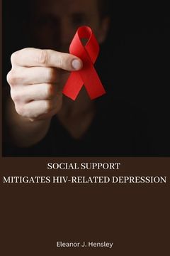 portada Social support mitigates HIV-related depression (en Inglés)