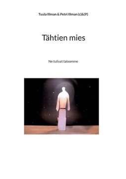 portada Tähtien mies: Ne tulivat taloomme (en Finlandés)