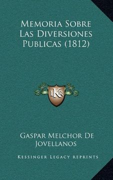 portada Memoria Sobre las Diversiones Publicas (1812)