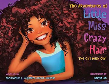 portada The Adventures of Little Miss Crazy Hair: The Girl With Curl (1) (en Inglés)