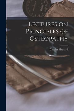 portada Lectures on Principles of Osteopathy (en Inglés)