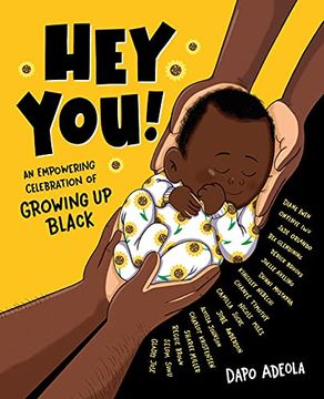 portada Hey You! An Empowering Celebration of Growing up Black (en Inglés)