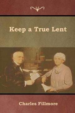 portada Keep a True Lent (in English)