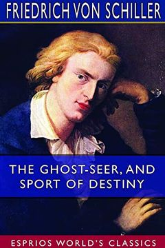 portada The Ghost-Seer, and Sport of Destiny (Esprios Classics) (in English)