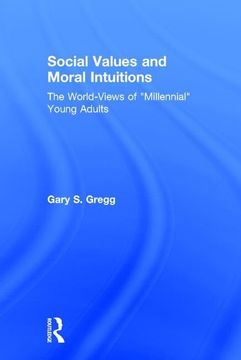 portada Social Values and Moral Intuitions: The World-Views of Millennial Young Adults