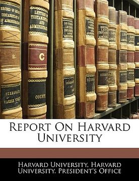 portada report on harvard university (en Inglés)