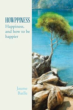portada Howppiness: Happiness and How to Be Happier
