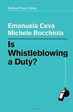 portada Is Whistleblowing a Duty? (Political Theory Today) 