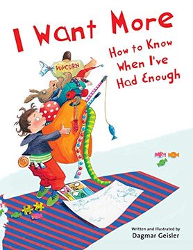 portada I Want More--How to Know When I've had Enough (in English)
