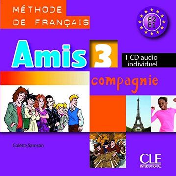 portada Amis et Compagnie: CD Audio Individuel 3 (French Edition)