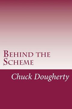 portada Behind the Scheme: A collection of the most common frauds and scams making the scene.
