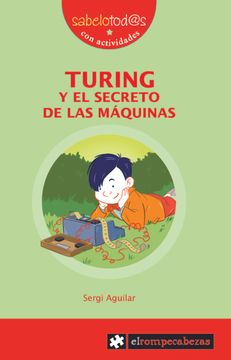 portada Turing y el Secreto de las Máquinas: 86 (Sabelotod@S) (in Spanish)