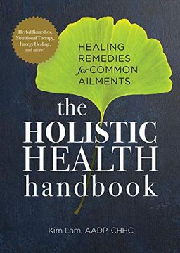 portada The Holistic Health Handbook: Healing Remedies for Common Ailments (en Inglés)