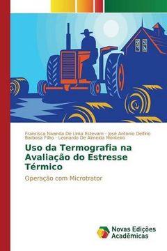 portada Uso da Termografia na Avaliação do Estresse Térmico: Operação com Microtrator (Portuguese Edition)