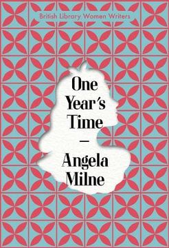 portada One Year’S Time: 17 (British Library Women Writers) (en Inglés)