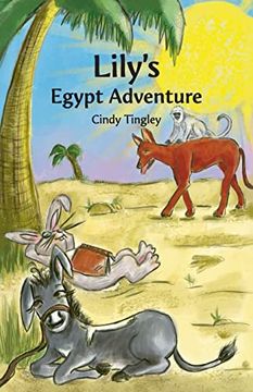 portada Lily's Egypt Adventure (Lily the Donkey's Adventures) (en Inglés)