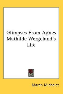 portada glimpses from agnes mathilde wergeland's life