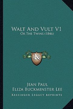 portada walt and vult v1: or the twins (1846)