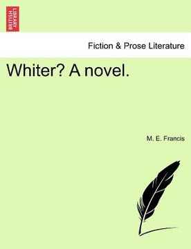 portada whiter? a novel. (in English)