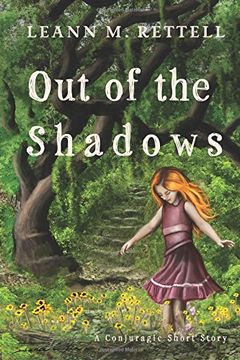 portada Out of the Shadows: Volume 4 (Conjuragic Series)