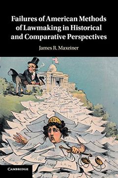 portada Failures of American Methods of Lawmaking in Historical and Comparative Perspectives (in English)