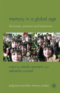 portada Memory in a Global Age: Discourses, Practices and Trajectories (en Inglés)